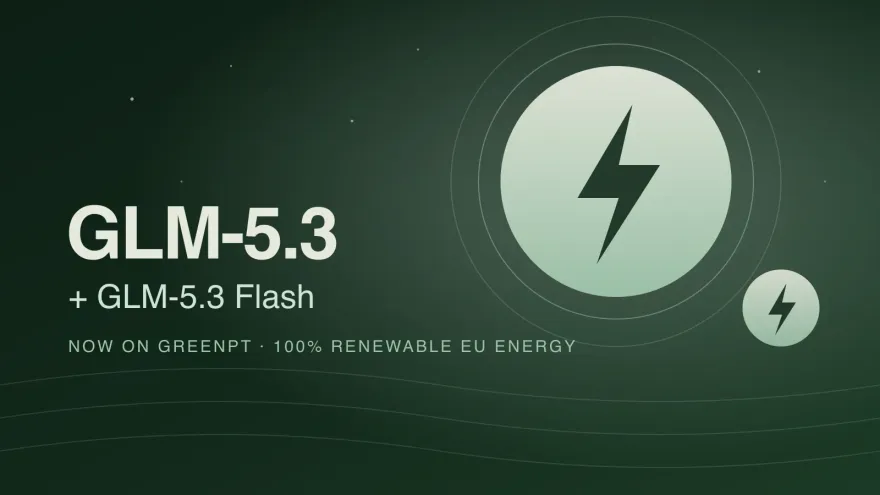 Abstract illustration of a bright orb with a lightning bolt over a green gradient, with the GLM-5.3 and GLM-5.3 Flash wordmarks.